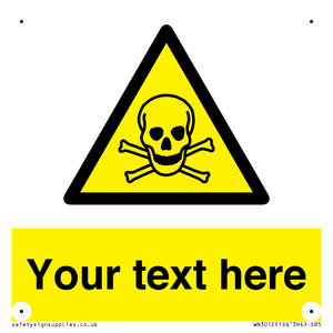 Custom Toxic Safety Sign